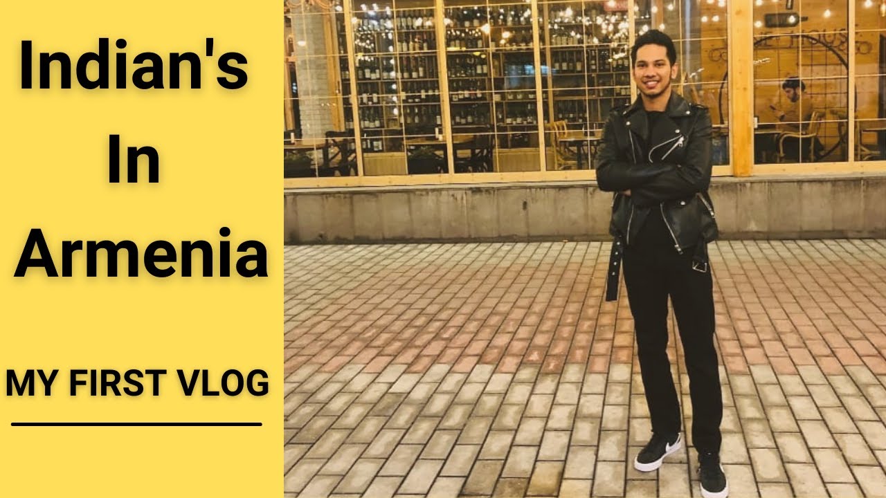 Indian Students In Armenia| Mbbs In Armenia | My First Vlog