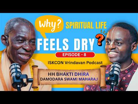 Suffering: The Art of Tolerance || EPISODE 8 || HH Bhakti Dhira Damodara Swami Maharaj