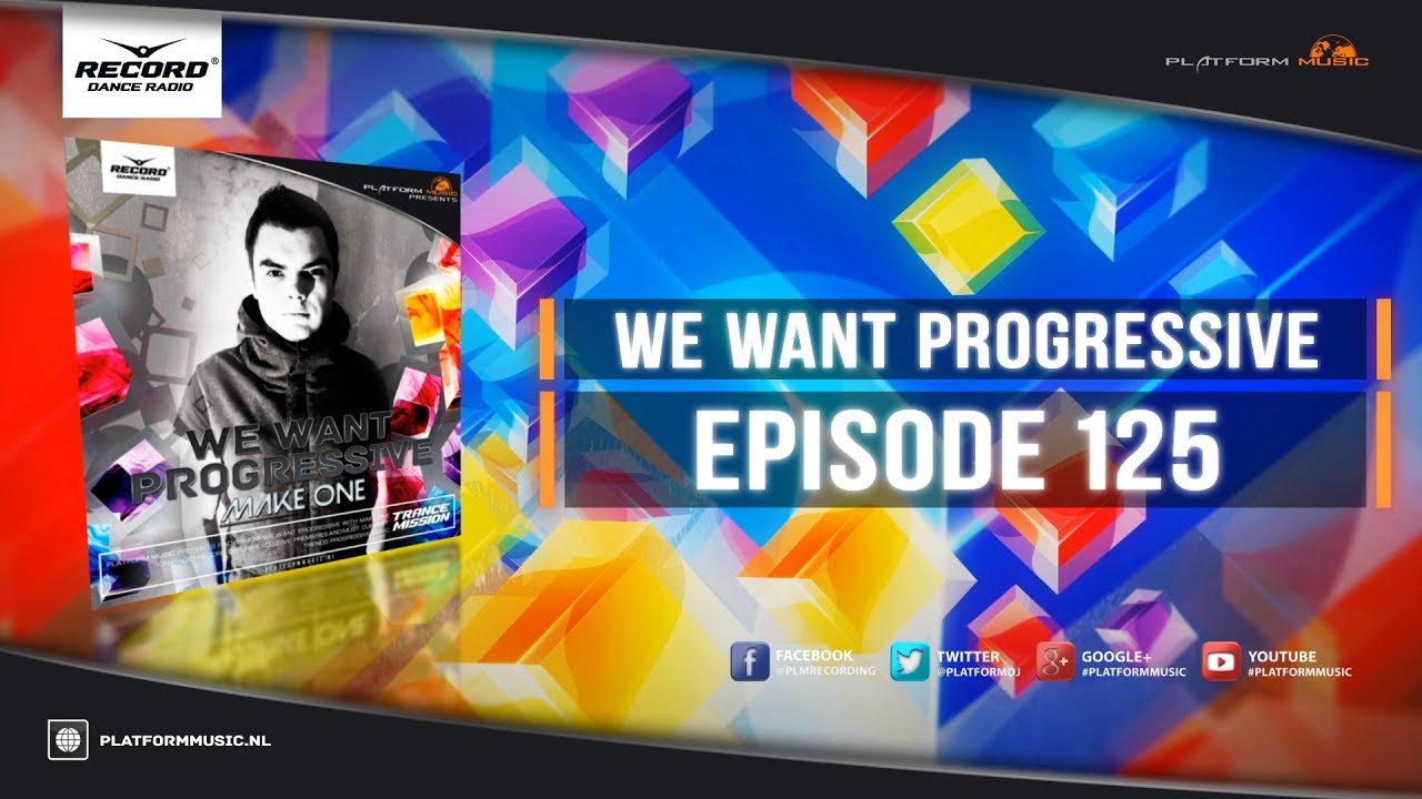 Make One - We Want Progressive 125