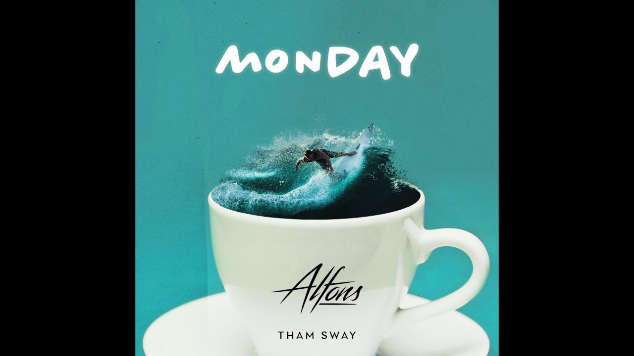 alfons monday ft tham sway youtube alfons monday ft tham sway youtube