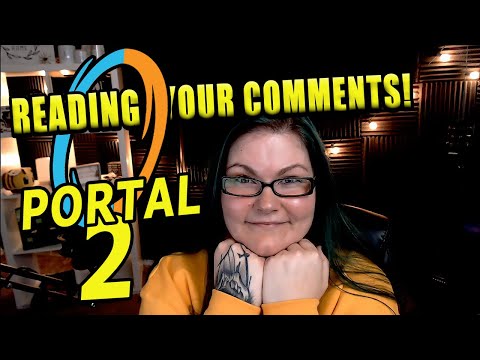 Reading Your Comments | Portal 2 Video Comments