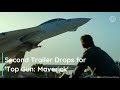 Second Trailer Drops for 'Top Gun: Maverick'