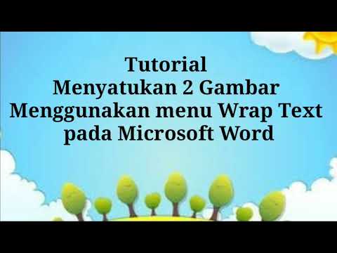 Tutorial menggabungkan 2 gambar dalam Ms. Word