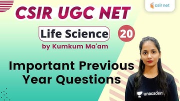 10:30 AM - CSIR UGC NET 2020 | Life Science by Kumkum Gautam | Important Previous Year Questions