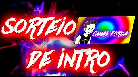🔵Sorteio de intro dorga🔵
