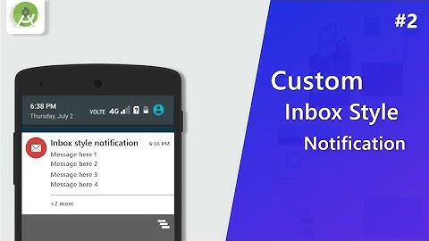 Notification style: Create inbox style notifications in android studio
