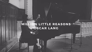 Download lagu million little reasons: oscar lang (piano rendition by david ross lawn)