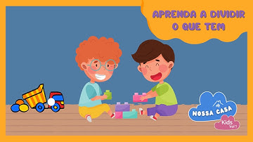 Aprenda a Dividir o Que Tem | Nossa Casa Kids | Temporada 1