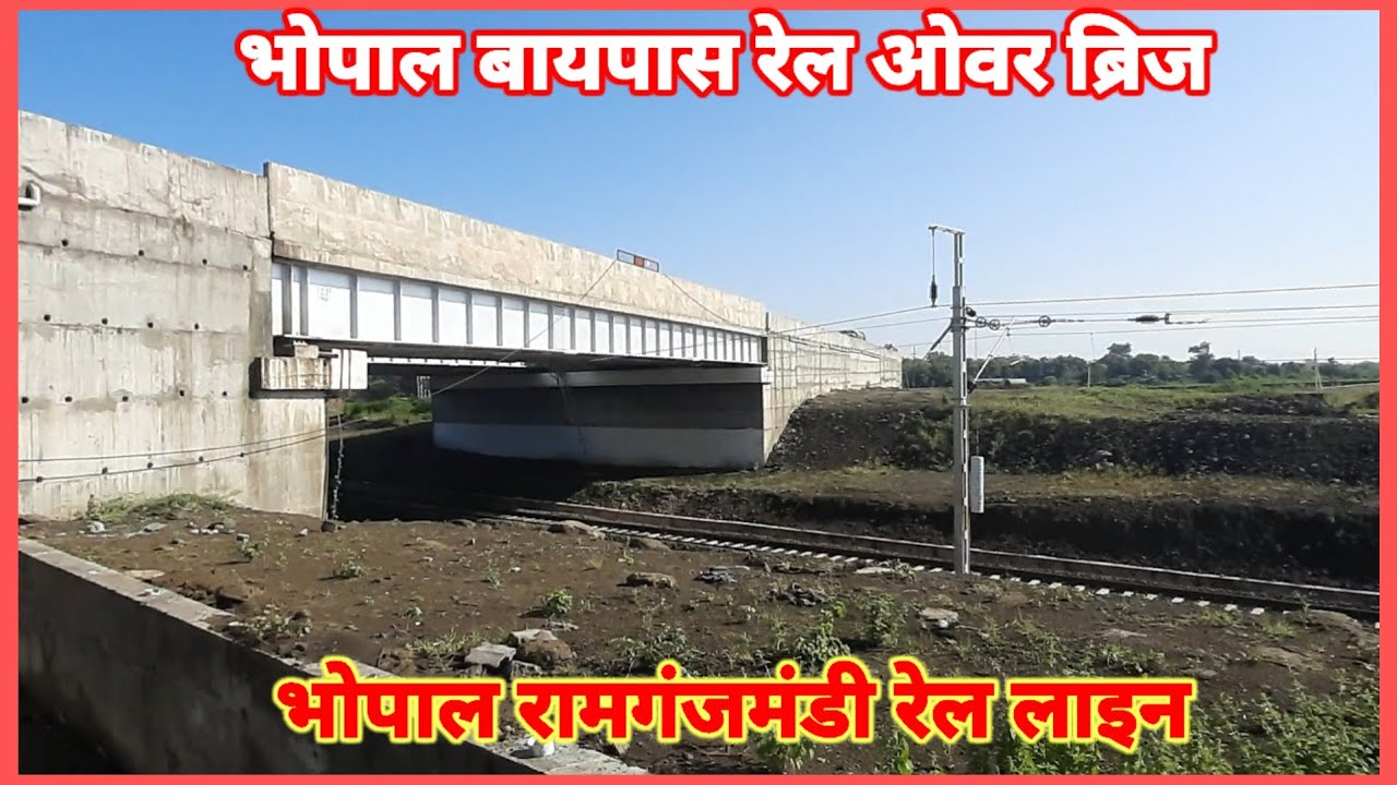 Bhopal Bypass Rail Over Bridge। Ramganjmandi Bhopal New Rail Line #bhopal 