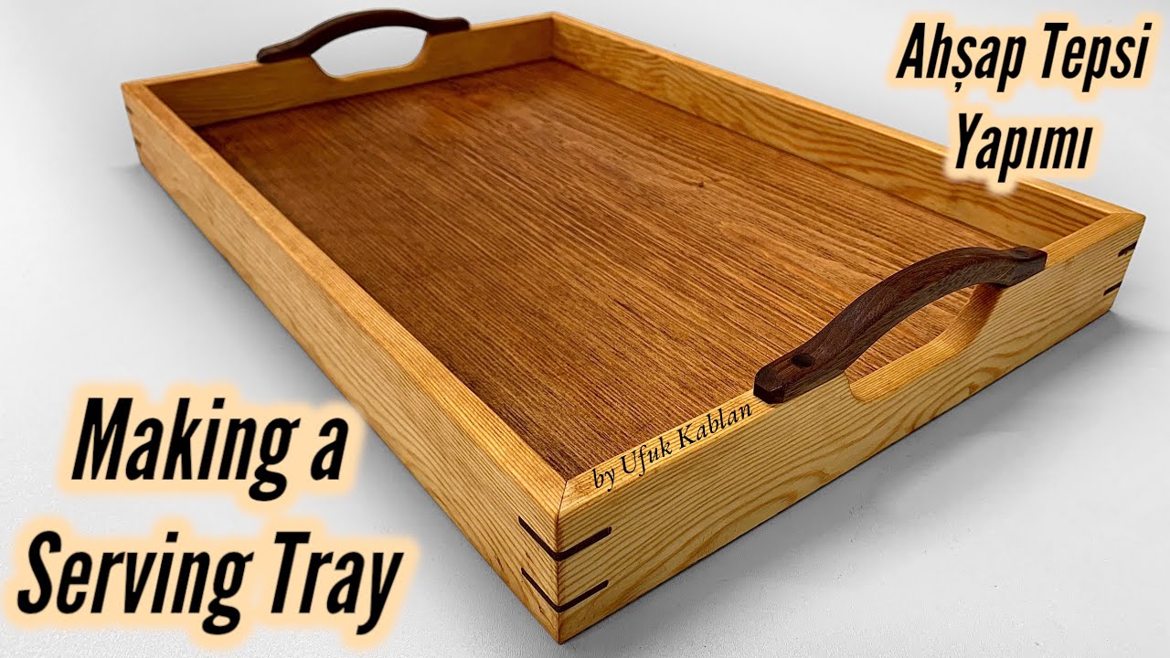 Making a Serving Tray // Ahşap Tepsi Yapımı // Woodworking Projects // Woodworking ideas