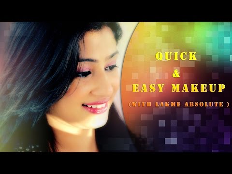Quick and Easy Makeup (with Lakme Absolute Range) by KhoobSurati.com