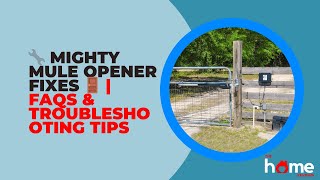 🔧 Mighty Mule Opener Fixes 🚪 | FAQs & Troubleshooting Tips
