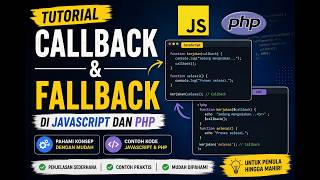 📚 Tutorial Callback & Fallback di JavaScript dan PHP