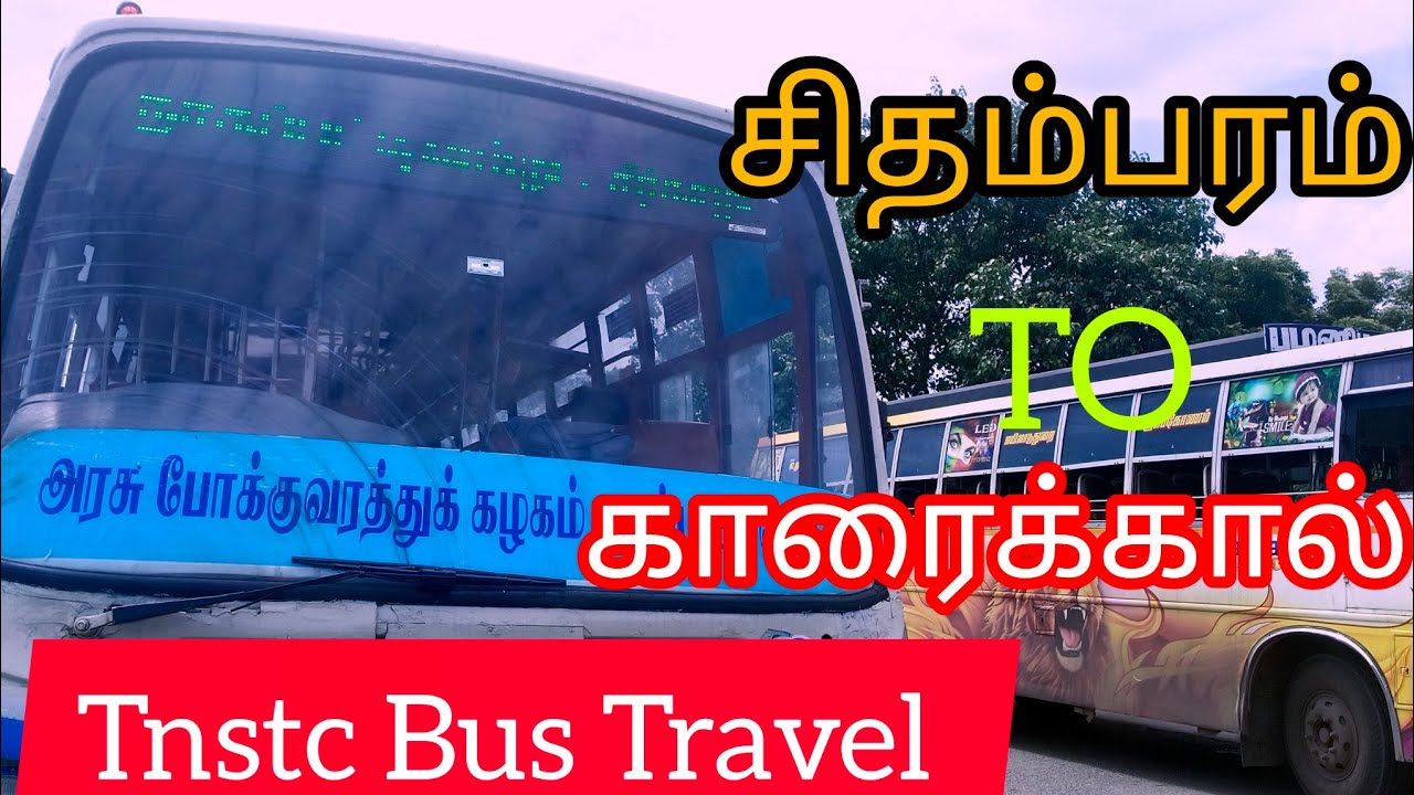 Chidambaram To Karaikal Suparana Tnstc Bus Travel YouTube