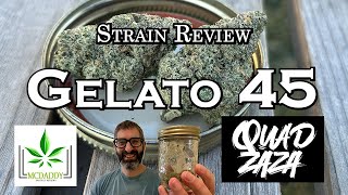 Strain Review - Gelato 45 - Quadzaza
