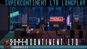 Supercontinent Ltd - Full Playthrough / Longplay / Walkthrough (no commentary)