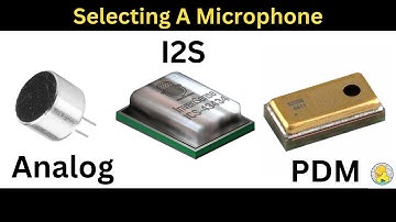 Selecting A Microphone For A Project - I2S, PDM or Analog?