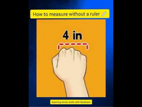 How to Measure in Inches (With and Without a Ruler)