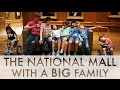 Washington D.C. and the National Mall with 9 kids! : RV Fulltime