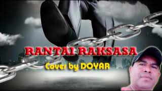 Rantai Raksasa (Cover by Doyar)