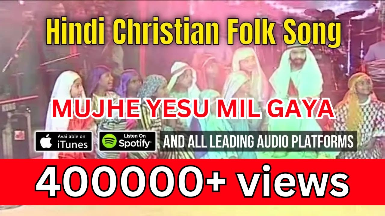MUJHE YESU MIL GAYA | Christian Hindi Folk Song | Praising My Saviour | Worship Concert | ABCWorship
