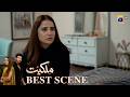 Milkiyat Episode 15 | 𝐁𝐞𝐬𝐭 𝐒𝐜𝐞𝐧𝐞 𝟎𝟑 | Mohsin Abbas Haider - Saniya Shamshad - HAR PAL GEO