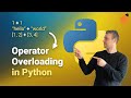 The power of Operator Overloading in Python! (With Examples)