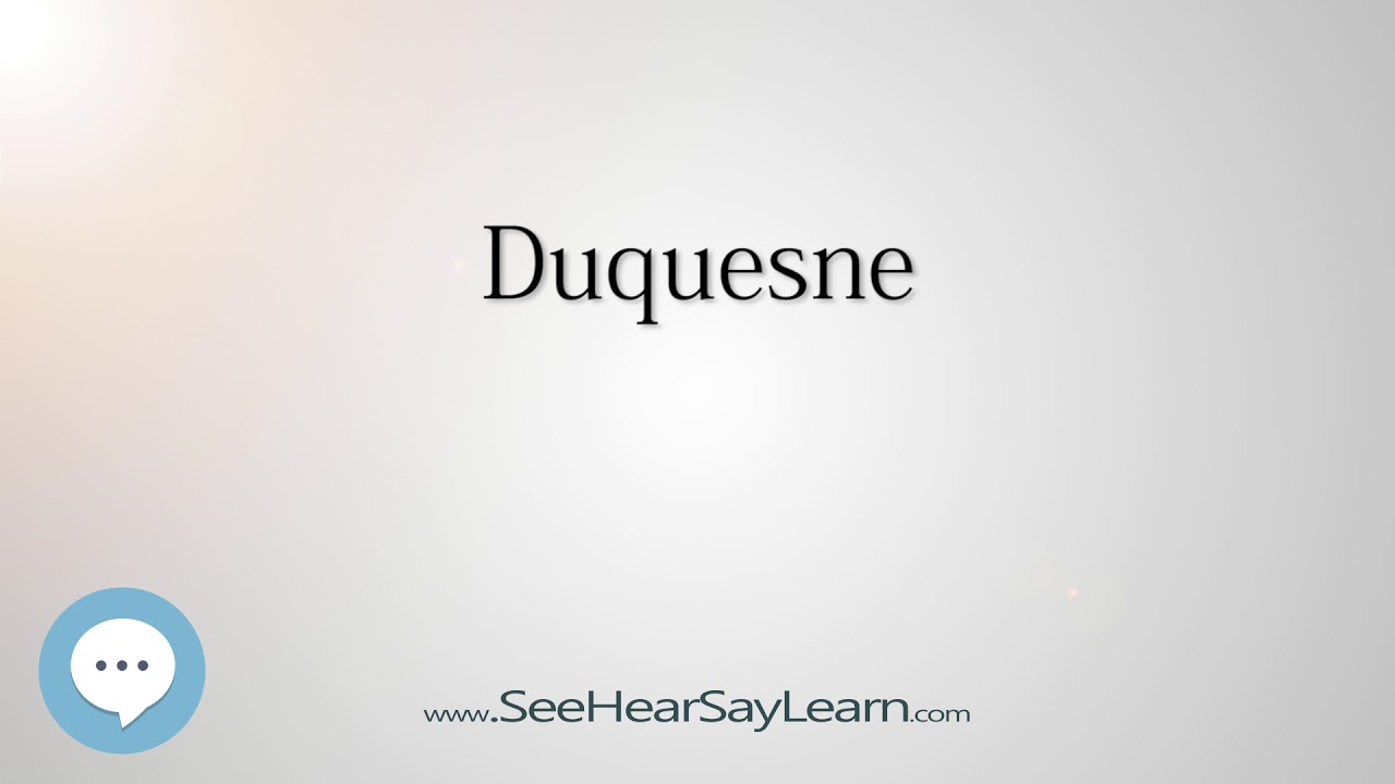 Duquesne (How to Pronounce Cities of the World)💬⭐🌍 YouTube