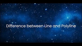 AutoCAD - Line and Polyline