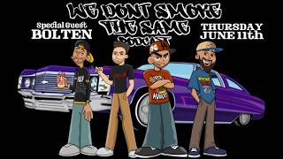 Bolten | We Don't Smoke the Same podcast