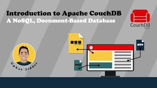 Introduction to Apache CouchDB by Upkar Lidder