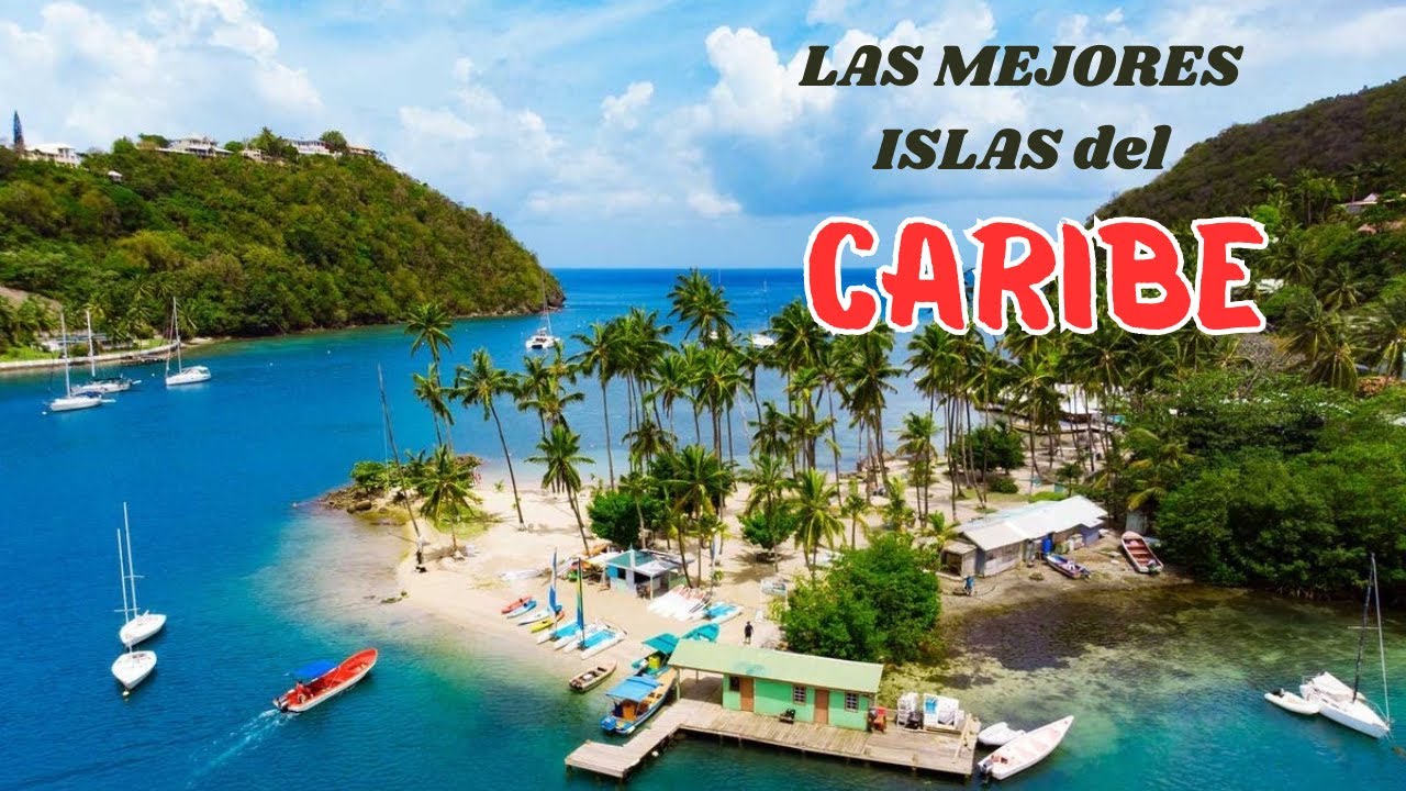Las islas del caribe que todos deberiamos visitar ☀️/ Guia de viajes ...