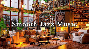 Smooth Jazz Instrumental Music for Work, Study, Focus ☕ Sweet Jazz Music & Cozy Coffee Shop Ambience