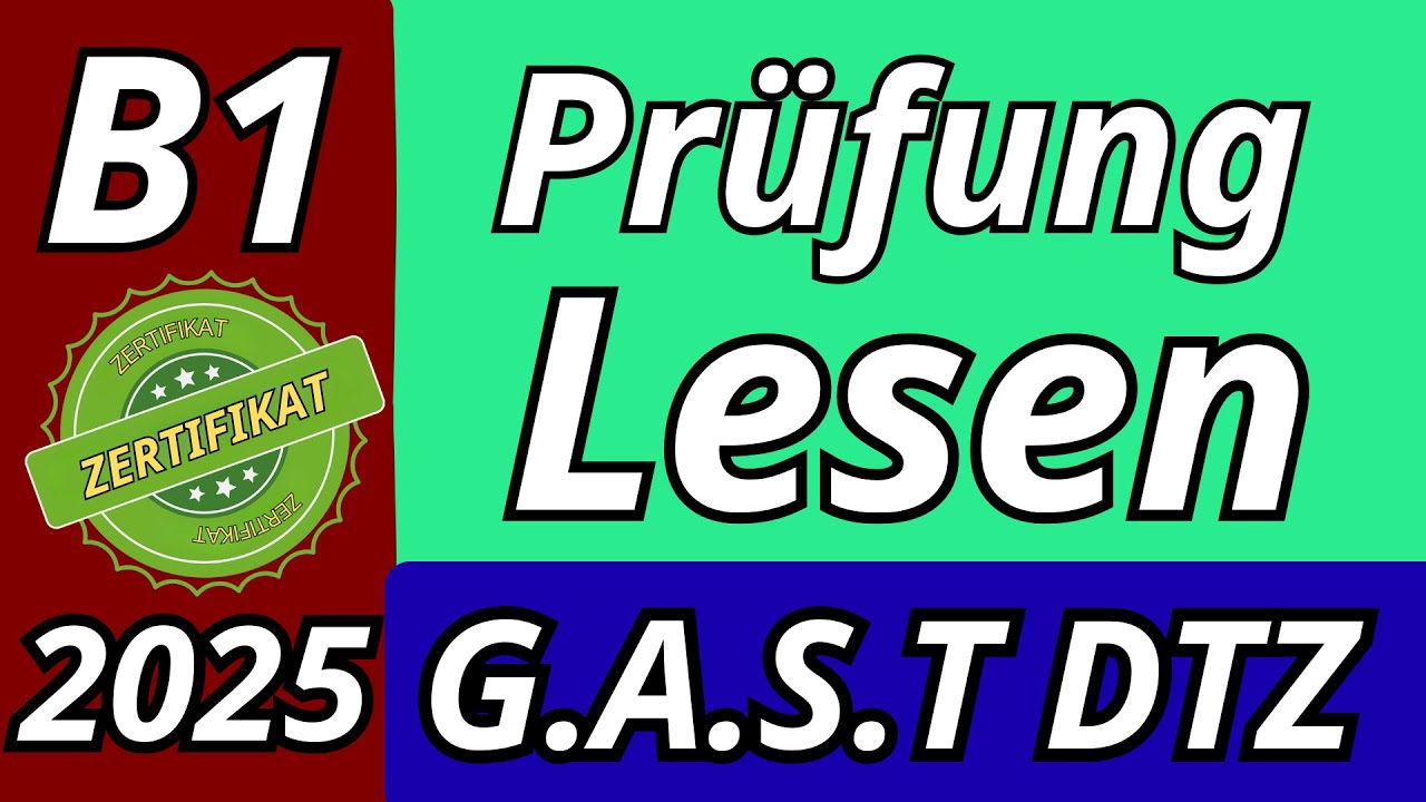 Lesen | B1 Prüfung | Übungssatz mit Lösungen | DTZ 2025 | Teil 1-4