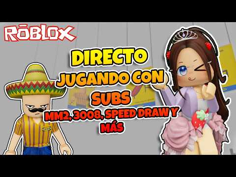 DIRECTO MAÑANERO🌞JUGANDO ROBLOX CON SUBS 😱 MM2, 3008, Brook y MÁS!