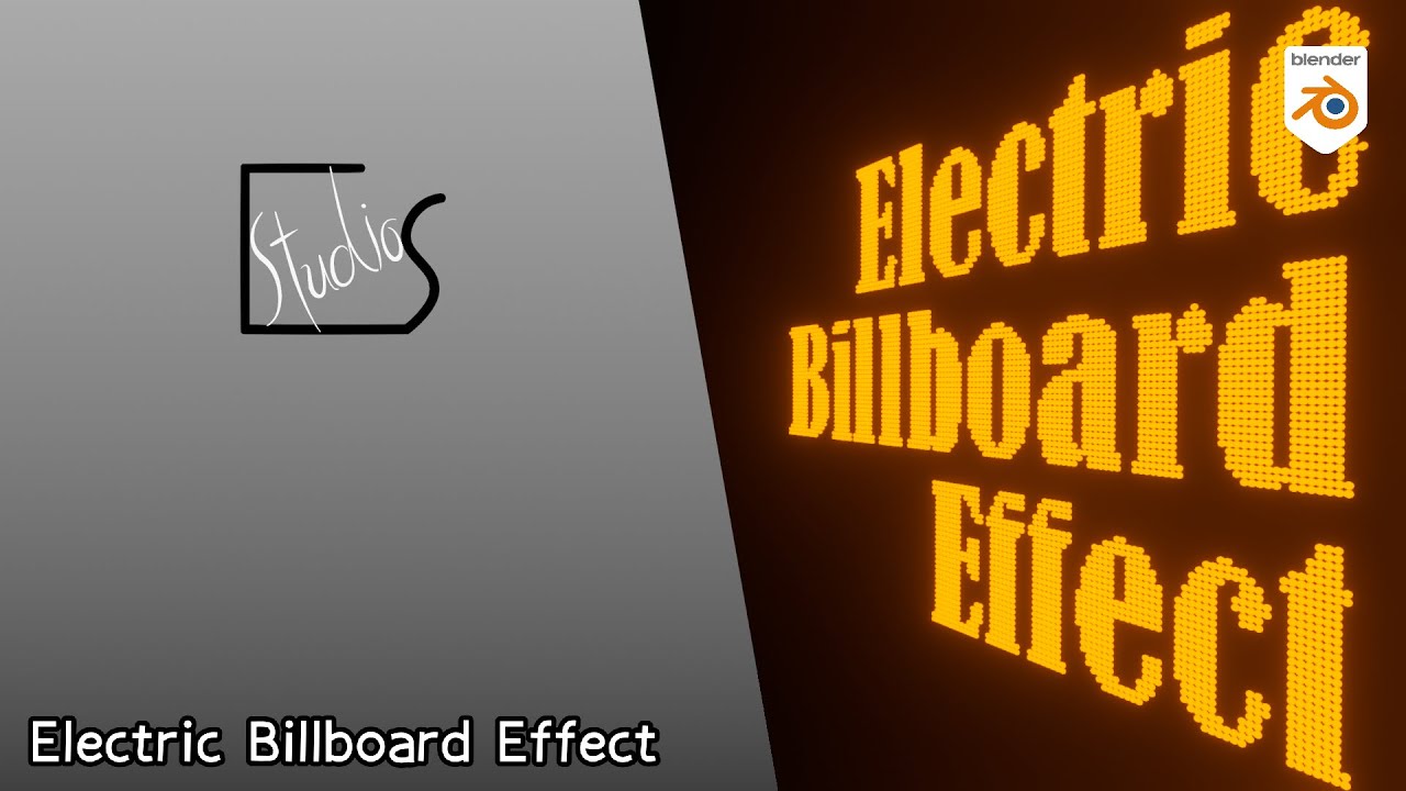 Text Effect with Blender:  Electric Billboard Effect [tutorial]