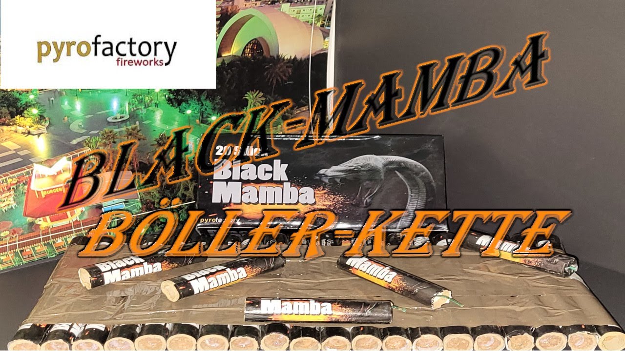 💥💥Pyrofactory Black-Mamba Böller-Kette🔥🔥