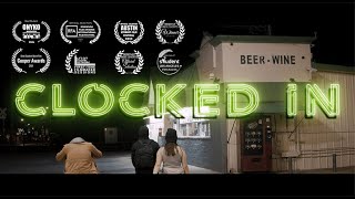 Clocked In: Short Film