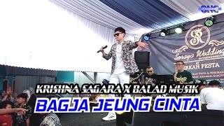 Download Lagu BAGJA JEUNG CINTA - KRISHNA SAGARA X BALAD MUSIC .Live in Kp. Sadang MP3