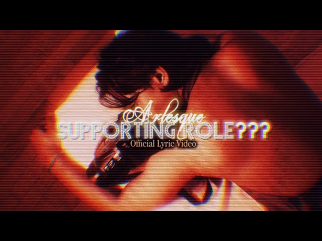 Watch Arlesque - Supporting Role??? (Official Lyric Video) on YouTube Watch Arlesque - Supporting Role??? (Official Lyric Video) on YouTube