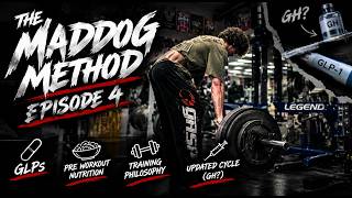 The Maddog Method Episode 4: GLPs, Pre Workout Nutrition, Training Philosophy, & Updated Cycle (GH?)
