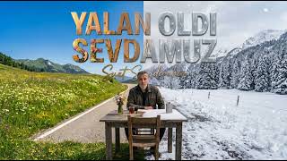 Yalan Oldi Sevdamuz - Suat Sarıibrahim Duygusal Karadeniz Şarkısı 2026