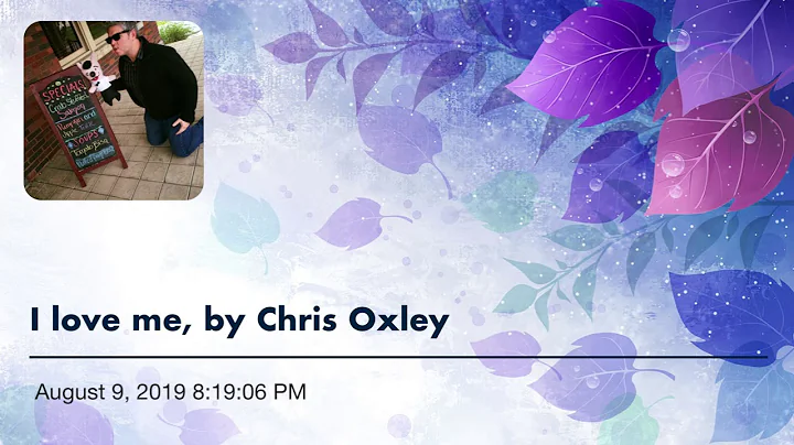 I love me, by Chris Oxley