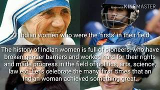 22 Indian women who were the 'first' in their field 22 Indian women who were the 'first' in their field