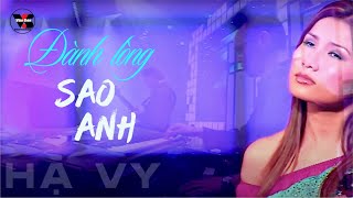 Đành Lòng Sao Anh - Hạ Vy [Vân Sơn 29 - Vân Sơn In Tokyo]