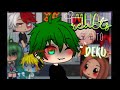 MHA Reacts: Deku Tiktoks ♡ 【 Gacha Life | MHA 】