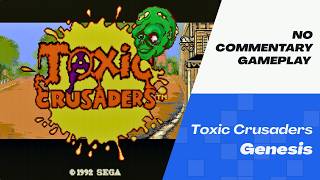 Toxic Crusaders (Genesis) Gameplay No Commentary
