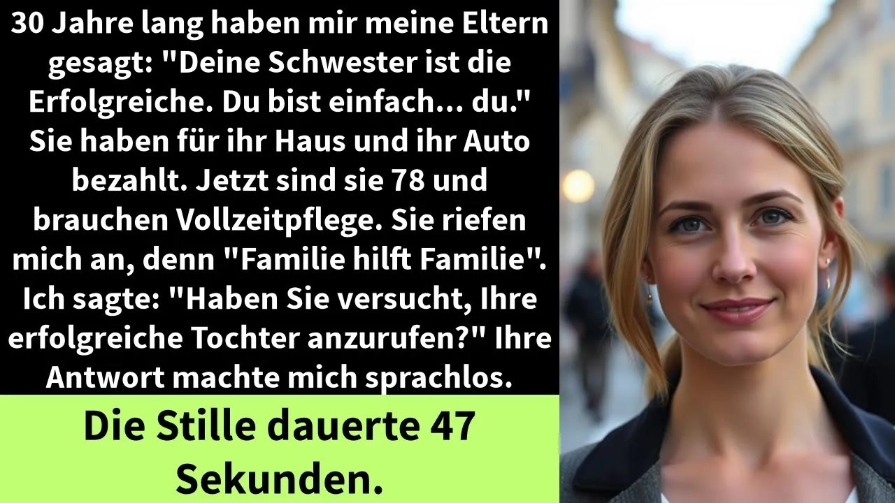 30 Jahre lang haben mir meine Eltern gesagt： ＂Deine Schwester ist die Erfolgreiche.