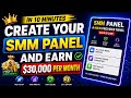 How to Make Your Own SMM Panel in 2025 | Full Setup, Installation, &amp; Earning Guide for Beginners