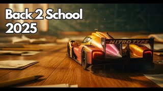 Back 2 School 2025 - Nitro Type